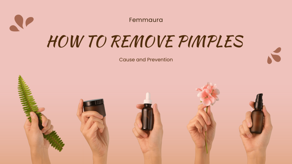 How to Remove Pimples - Causes and Prevention